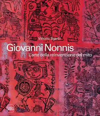 Giovanni Nonnis. L‘arte della reinvenzione del mito. Ediz. a colori Merkproduct