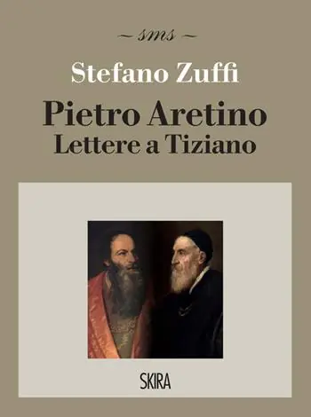 Pietro Aretino. Lettere a Tiziano Superprijs