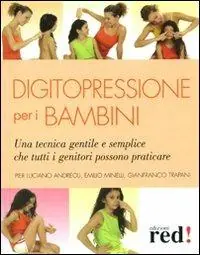 Beperkte Voorraad Digitopressione per i bambini