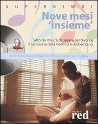 Nove mesi «insieme». Con CD Audio Alleen Vandaag
