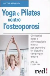 Voordeelprijs Yoga e pilates contro l‘osteoporosi