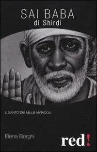 Sai Baba di Shirdi. Il santo dei mille miracoli Direct Verzonden