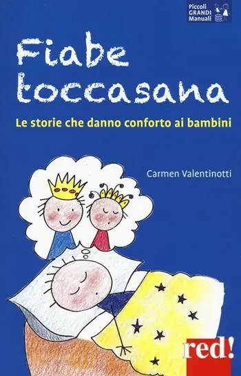 Nu Kopen Fiabe toccasana. Le storie che danno conforto ai bambini