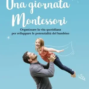 Snelle Levering Una giornata Montessori