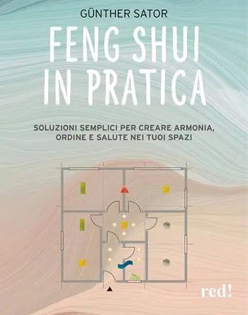 Feng Shui in pratica. Soluzioni semplici per creare armonia, ordine e salute nei tuoi spazi Hete Deal
