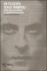Un filosofo senza trampoli. Saggi sulla filosofia di Ludwig Wittgenstein Betaalbaar