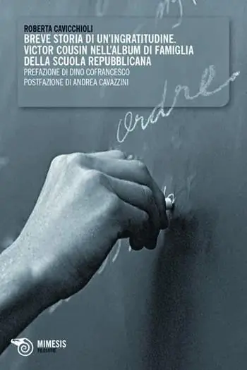 Breve storia di un‘ingratitudine. Victor Cousin nell‘album di famiglia della scuola repubblicana Hete Deal