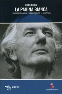 Shop Nu La pagina bianca. Thomas Bernhard e il paradosso della scrittura