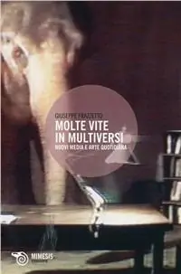 Nu Kopen Molte vite in multiversi. Nuovi media e arte quotidiana