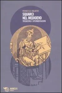 Squarci nel Medioevo. Tradizione e sperimentazioni Koopje