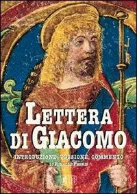 Lettera di Giacomo. Introduzione, versione, commento Laatste Versie