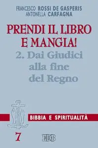 Beperkt Aanbod Prendi il libro e mangia!. Vol. 2 Dai Giudici alla fine del regno