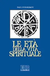 Must-Have Le età della vita spirituale