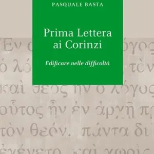 Fabrieksprijs Prima lettera ai Corinzi. Edificare nelle difficoltà