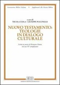 Nuovo Testamento teologie in dialogo culturale. Scritti in onore di Romano Penna nel suo 70° compleanno Gecertificeerd
