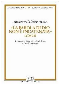 «La parola di Dio non è incatenata» (2Tm 2,9). Scritti in onore di Cesare Marcheselli-Casale nel suo 70° compleanno Koopje