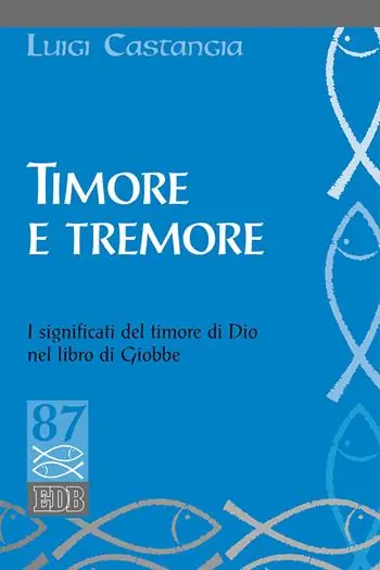 Laatste Versie Timore e tremore. I significati del timore di Dio nel libro di Giobbe