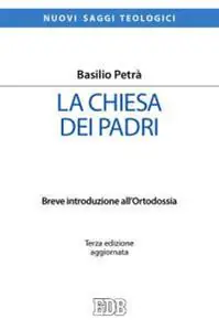 La Chiesa dei padri. Breve introduzione all‘ortodossia Goedkoop