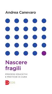 Nascere fragili. Processi educativi e pratiche di cura Flitsaanbieding