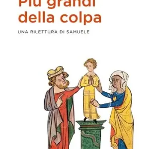Bestel Nu Più grandi della colpa. Una rilettura di Samuele