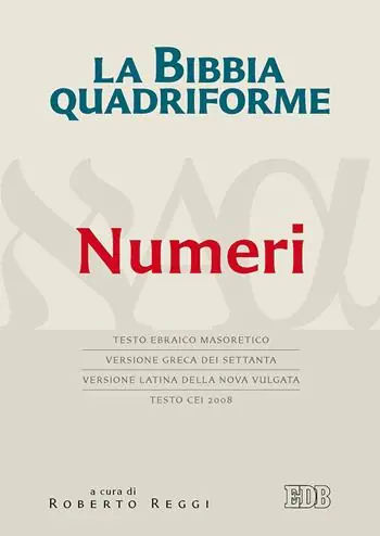 Weekendaanbieding La Bibbia quadriforme. Numeri. Testo ebraico masoretico, versione greca dei Settanta, versione latina della Nova Vulgata, testo CEI 2008