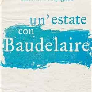 Koop Online Un‘estate con Baudelaire