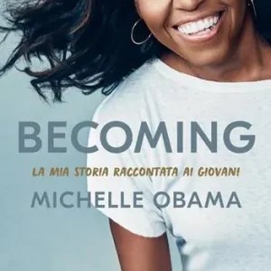 Beperkt Aanbod Becoming. La mia storia raccontata ai giovani