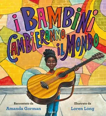 Seizoensaanbieding I bambini cambieranno il mondo
