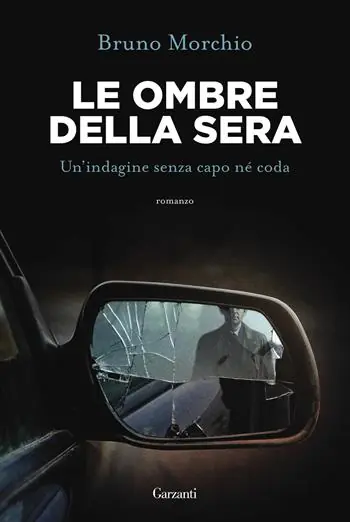 Le ombre della sera. Bacci Pagano e un‘indagine senza capo né coda Uitverkoop