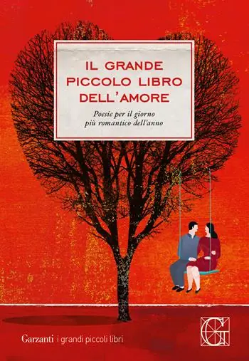 Exclusieve Aanbieding Il grande piccolo libro dell‘amore. Poesie per il giorno più romantico dell‘anno