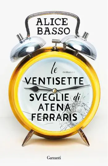Gecertificeerd Le ventisette sveglie di Atena Ferraris