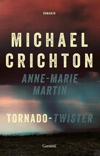 Tornado (Twister). La sceneggiatura originale Lage Prijs