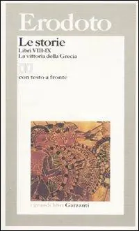 Aanbieding Le storie. Libri 8°-9° La vittoria della Grecia. Testo greco a fronte