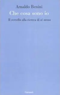 Cosa sono io. Il cervello alla ricerca di sé stesso Tijdelijk Beschikbaar