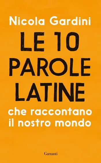 10 parole latine che raccontano il nostro mondo Beste Prijs