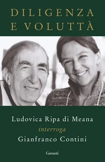 Diligenza e voluttà. Ludovica Ripa di Meana interroga Gianfranco Contini Gecertificeerd