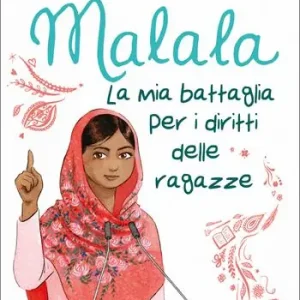 Beperkt Aanbod Malala. La mia battaglia per i diritti delle ragazze