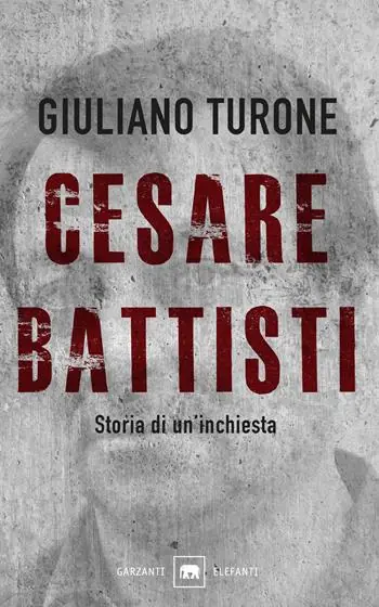 Cesare Battisti. Storia di un‘inchiesta Premium