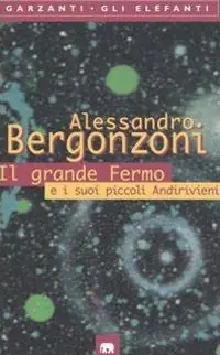Bestseller Il grande Fermo e i suoi piccoli Andirivieni