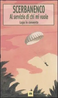 Gratis Retour Al servizio di chi mi vuole-Lupa in convento