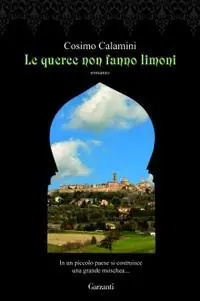 Alleen Vandaag Le querce non fanno limoni