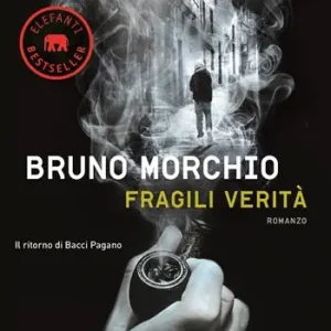 Aanbieding Fragili verità. Il ritorno di Bacci Pagano