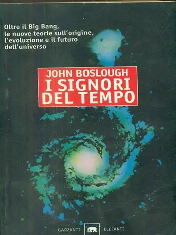I signori del tempo. Oltre il Big Bang, le nuove teorie sull‘origine, l‘evoluzione e il futuro Betaalbaar
