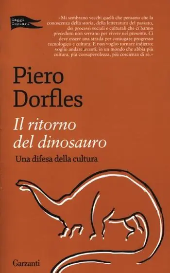 Nieuw Il ritorno del dinosauro. Una difesa della cultura