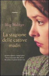 Lage Prijs La stagione delle cattive madri