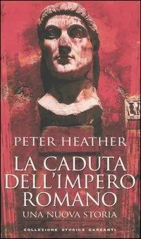 Beste Prijs La caduta dell‘impero romano. Una nuova storia