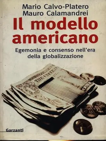Nu Kopen Il modello americano. Egemonia e consenso nell‘era della globalizzazione