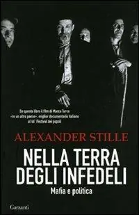 Shop Nu Nella terra degli infedeli. Mafia e politica