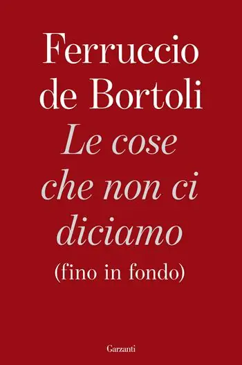 Le cose che non ci diciamo (fino in fondo) Superprijs