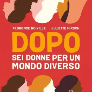 Actieprijs Dopo. Sei donne per un mondo diverso